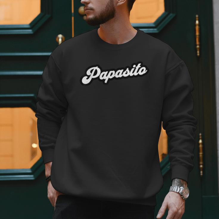 Papasito Bold Latino Dad Retro Text Men Sweatshirt