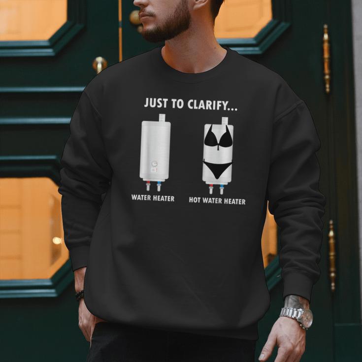Plumber Hot Water Heater Plumbing Dad Joke Men Sweatshirt