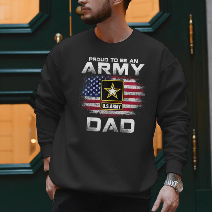 Proud To Be An Army Dad With American Flag Veteran Men Sweatshirt