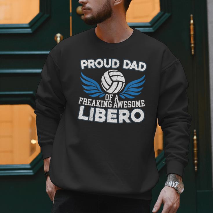 Proud Dad Of A Freaking Awesome Libero Volleyball Father Men Sweatshirt