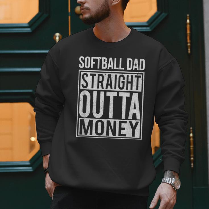 Softball Dad Straight Outta Money I Pitch T-Shirt Men Sweatshirt Softball Dad Straight Outta Money I Pitch T-Shirt Men Sweatshirt