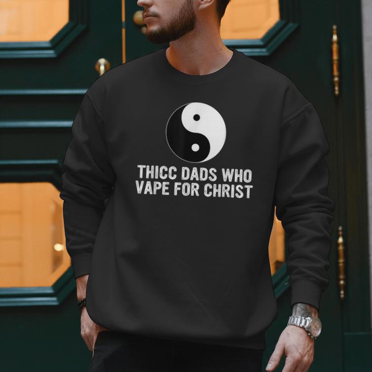 Thicc Dads Who Vape For Christ Father Day Men Sweatshirt