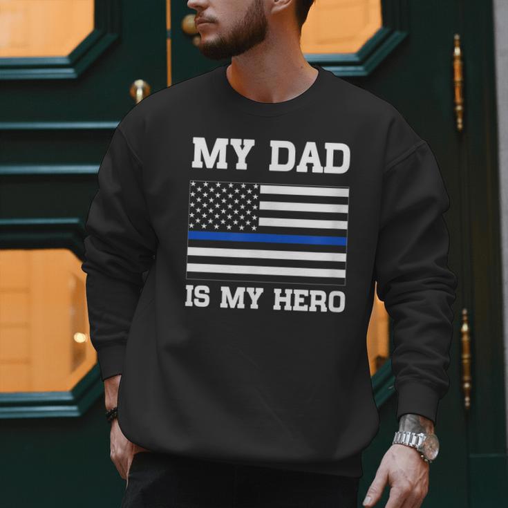 Thin Blue Line My Dad Is My Hero Son Daughter Of Cop Men Sweatshirt