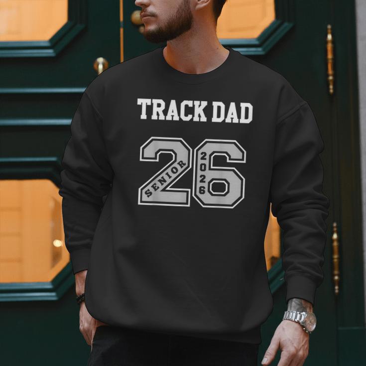 TRACK DAD 2026 SENIOR TRACK DAD SENIOR CLASS 26 Men Sweatshirt