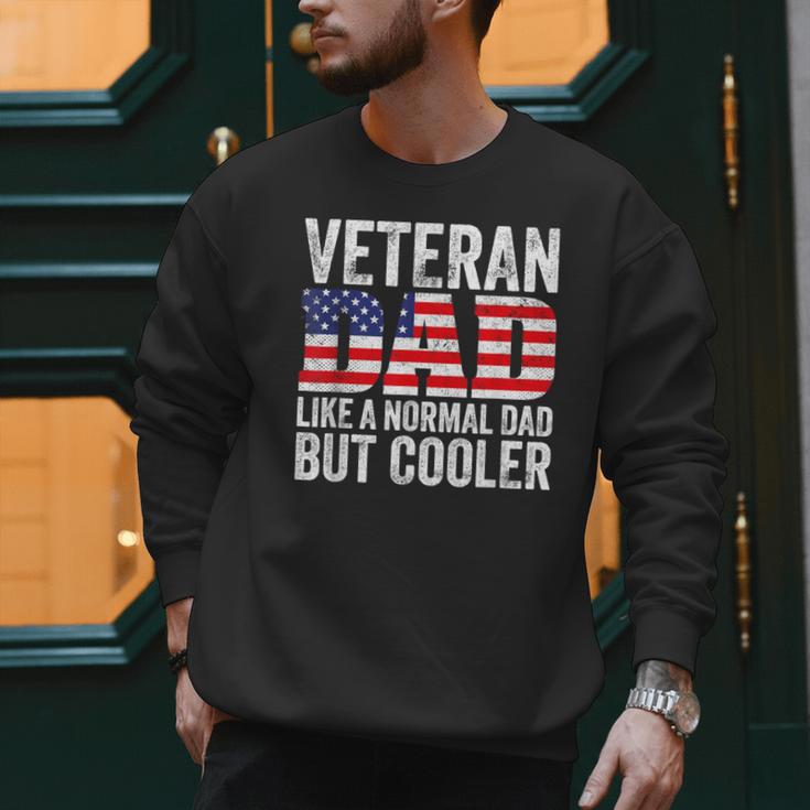 Veteran Dad Like A Normal Dad But Cooler American Flag Men Sweatshirt