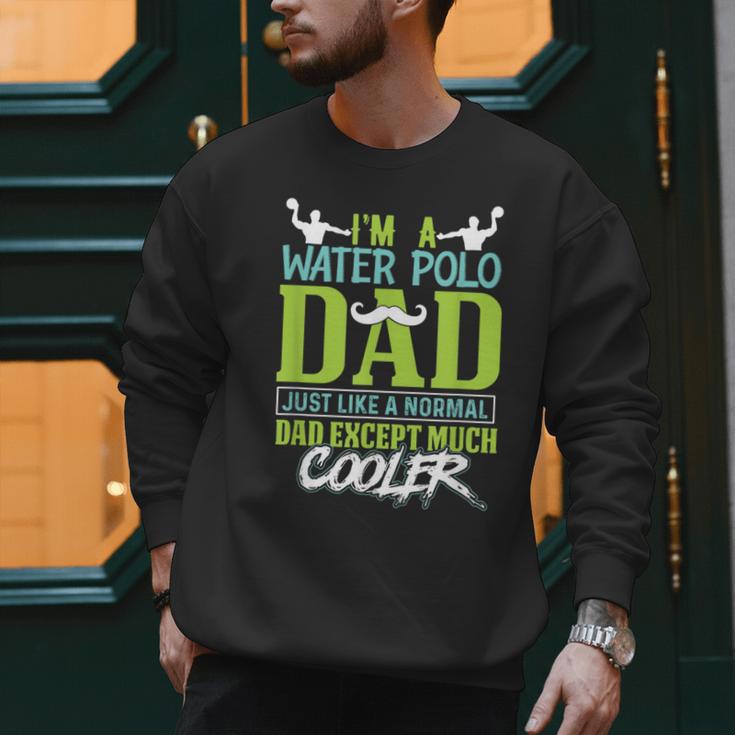 Water Polo Dad Water Sports Men Water Polo Player Men Sweatshirt