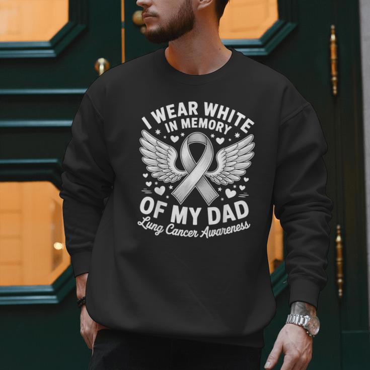 I Wear In Memory Of My Dad Lung Cancer Awareness Men Sweatshirt