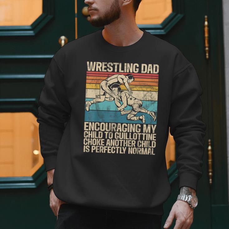 Wrestling Dad Wrestler Wrestling Wrestle Father's Day Men Sweatshirt