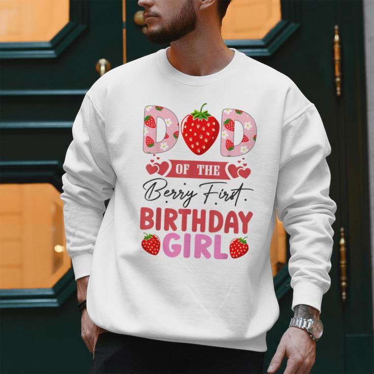 Dad Of The Berry First Birthday Girl Sweet Strawberry Men Sweatshirt
