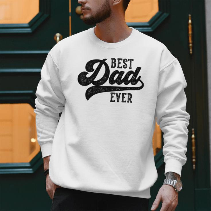 Dad From Kids Best Dad Ever Father's Day Men Sweatshirt