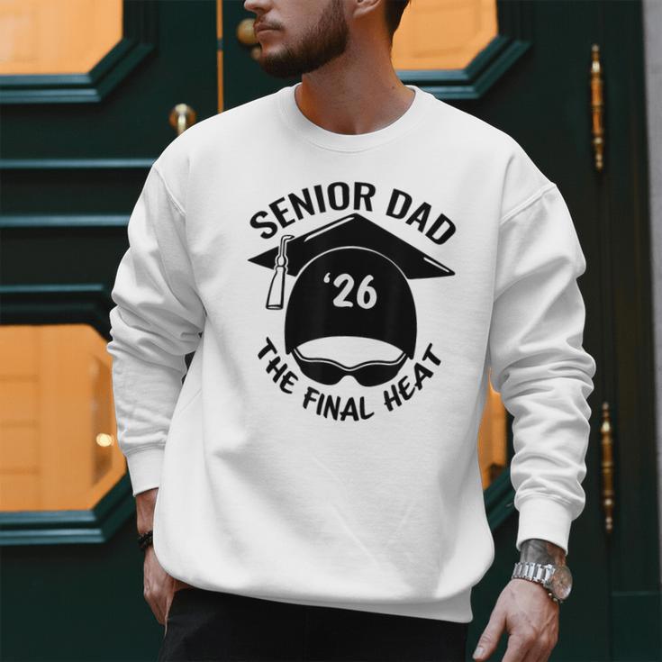 Swim Senior Dad 2026 The Final Heat Men Sweatshirt Swim Senior Dad 2026 The Final Heat Men Sweatshirt
