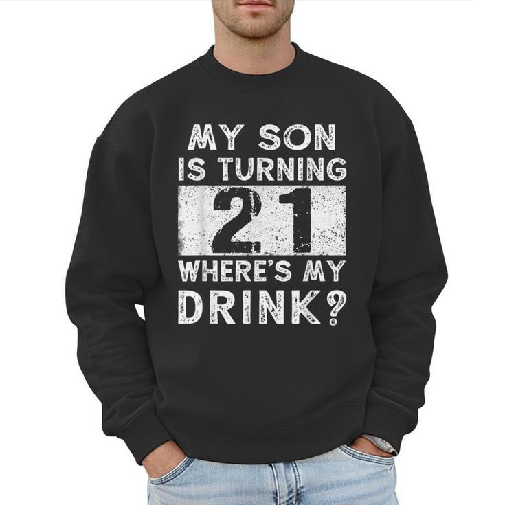 21st Birthday Dad Mom 21 Year Old Son Matching Family Men Sweatshirt