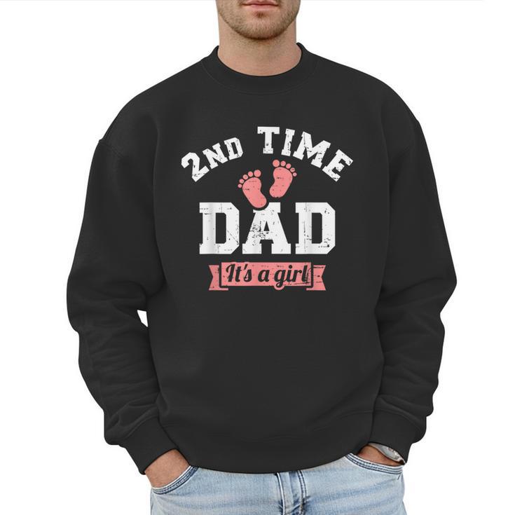 2nd Second Time Dad It's a Girl Gender Reveal Men Sweatshirt