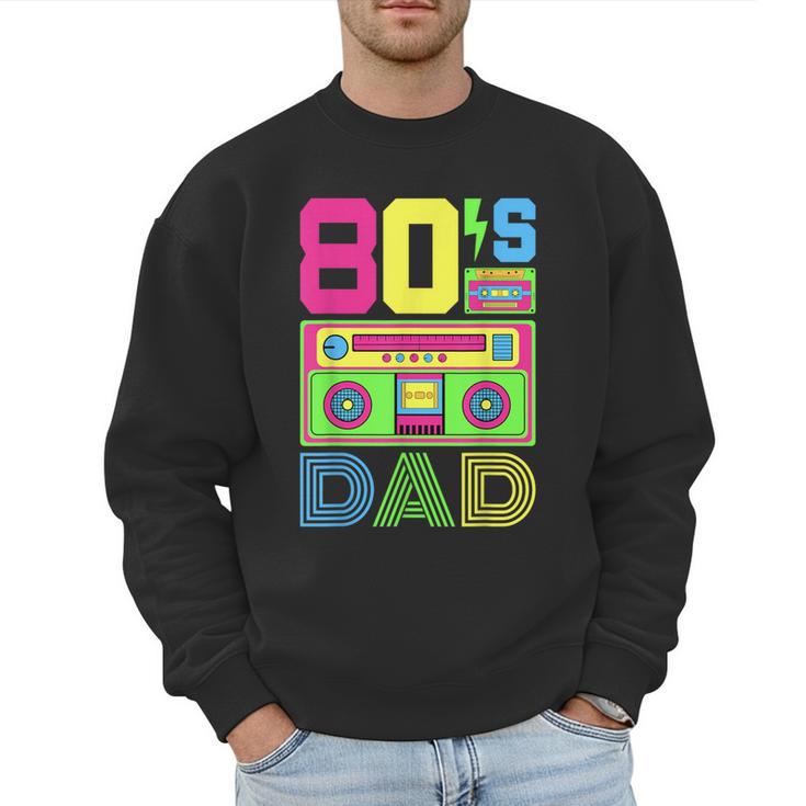 80s Dad 1980s Fashion Eighties Theme Outfit Fathers Day 80's Men Sweatshirt