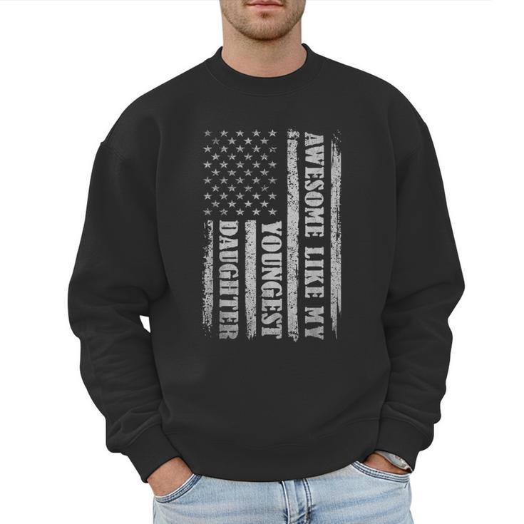 Awesome Like My Youngest Daughter Men For Dad Men Sweatshirt
