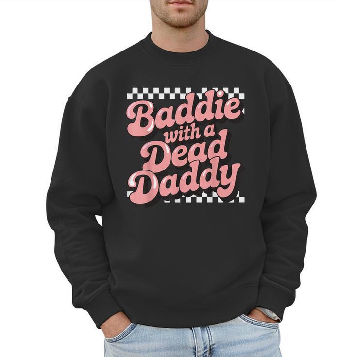 Baddie With A Dead Daddy Men Sweatshirt