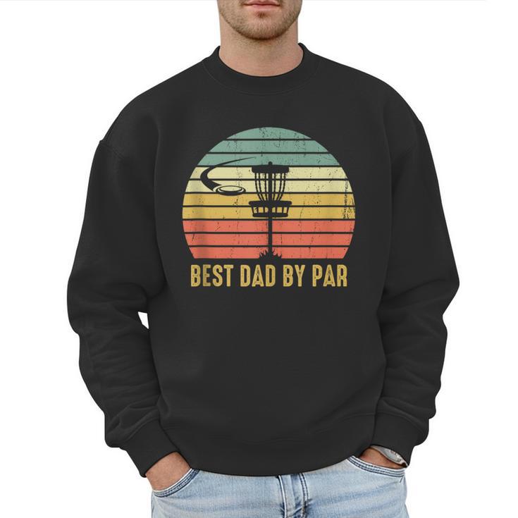 Best Dad By Par Disc Golf Father's Day Men Sweatshirt