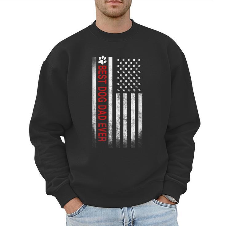 Best Dog Dad Ever American Flag For Best Father Men Sweatshirt