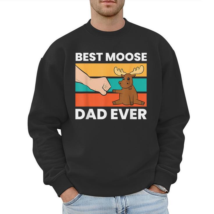 Best Moose Dad Ever Moose Men Sweatshirt