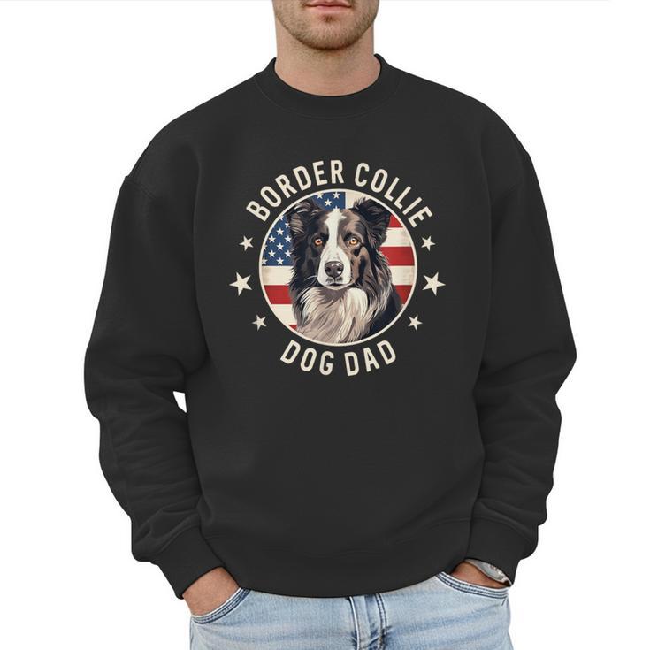 Border Collie Dog Owner For Men Border Collie Dad Men Sweatshirt