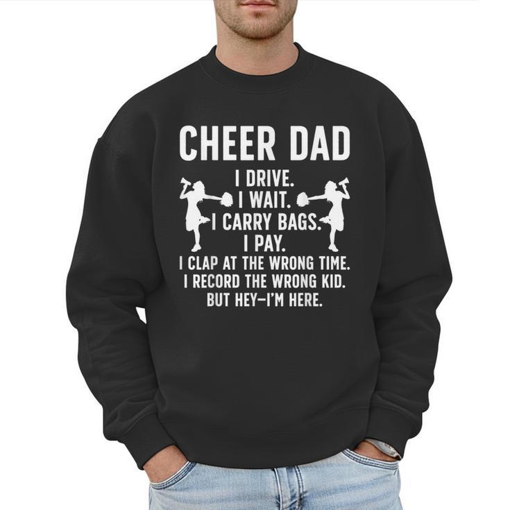 Cheer Dad Cheerleading Dad Of A Cheerleader Father Men Sweatshirt
