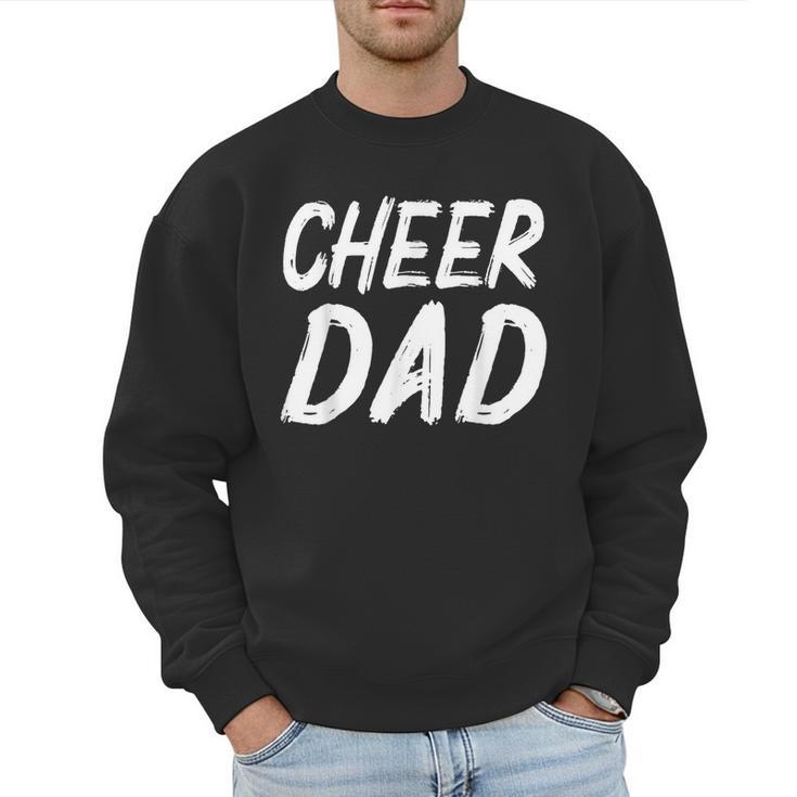 Cheer Dad Family Father Cheerleader Squad Men Sweatshirt
