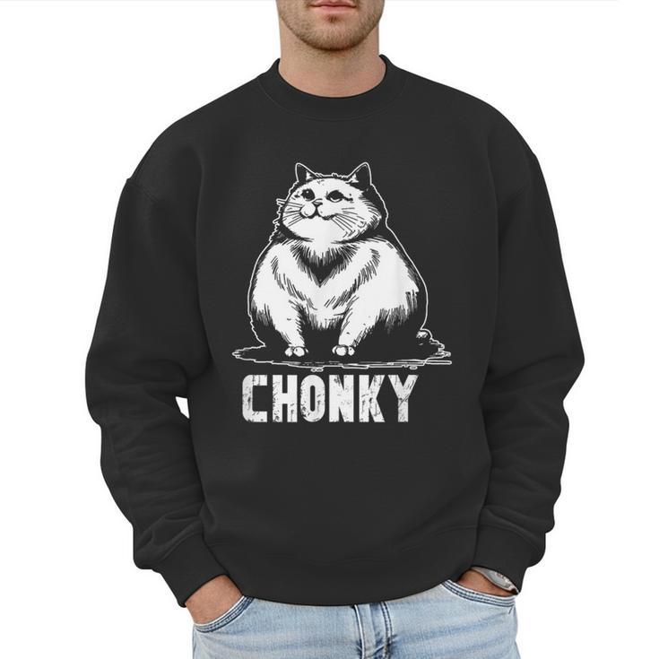 Chonk Fat And Hairy Cat Cats Kittens Dad Graphic Mom Funny Men Sweatshirt