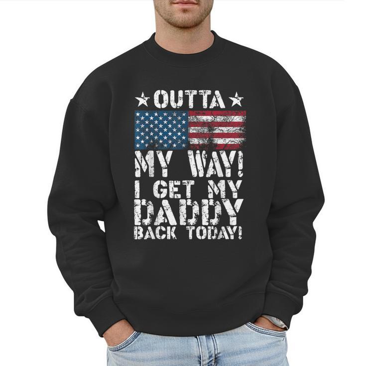 Cool I Get My Daddy Back Today Military Child Small Men Sweatshirt