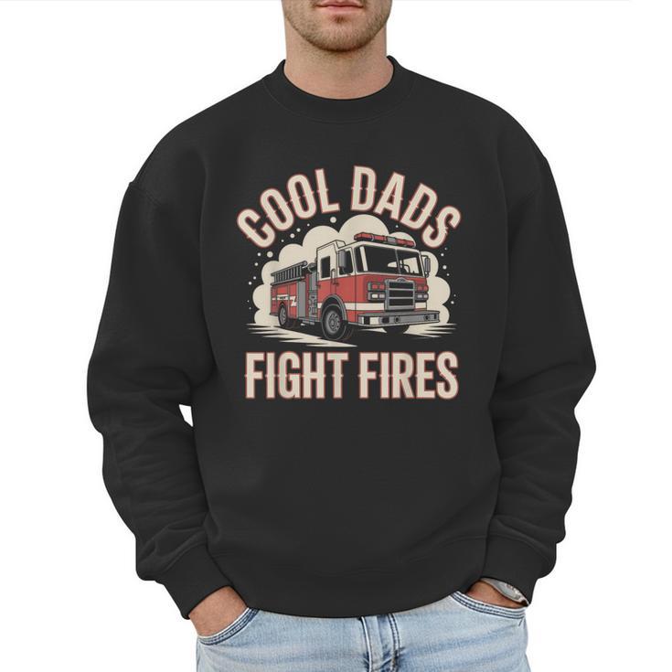 Cool Dads Fight Fire Firefighter Men Sweatshirt