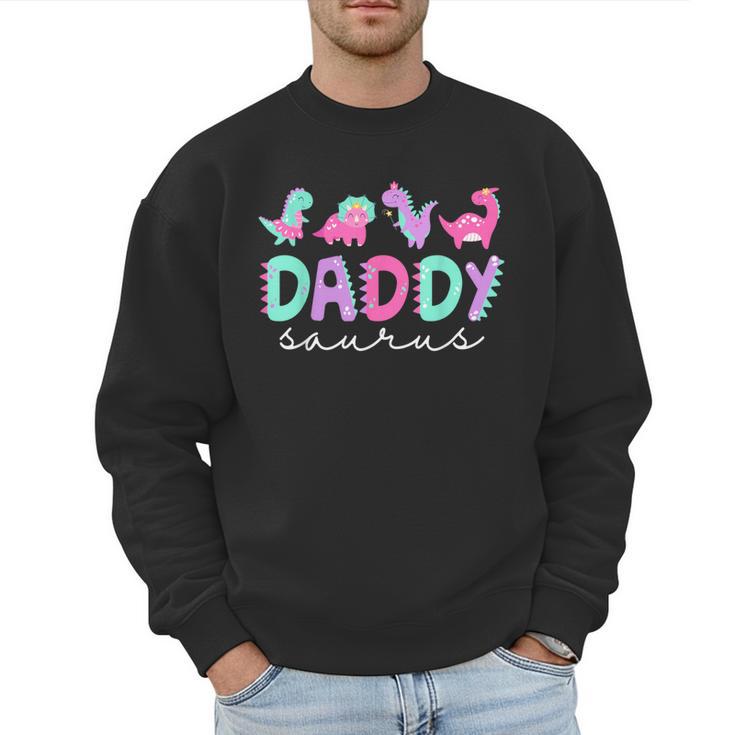 Cute Daddy Saurus Dad Dinosaur Birthday Boy Girl Family Men Sweatshirt