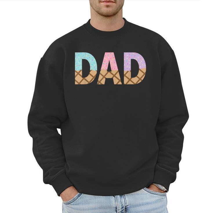 Dad Of 1st First Birthday Girl Ice Cream Men Sweatshirt