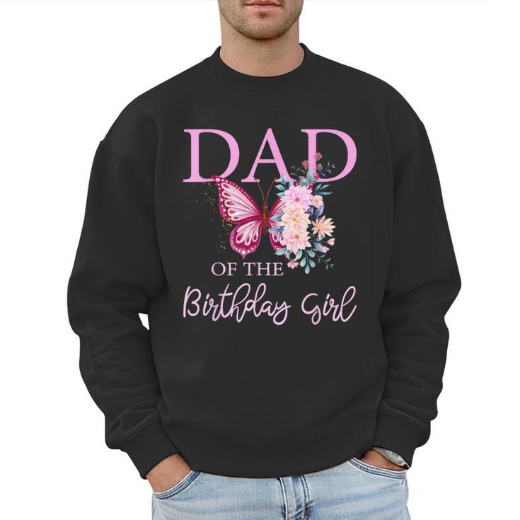 Dad 1st First Birthday Matching Family Butterfly Floral Men Sweatshirt
