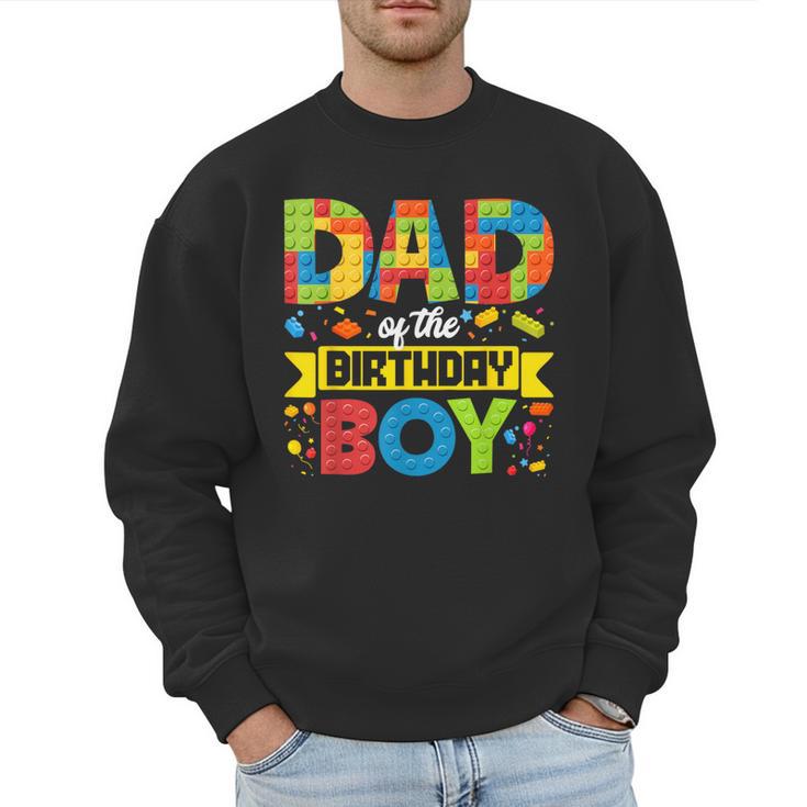 Dad Of The Birthday Boy Master Builder Kids Building Blocks Men Sweatshirt