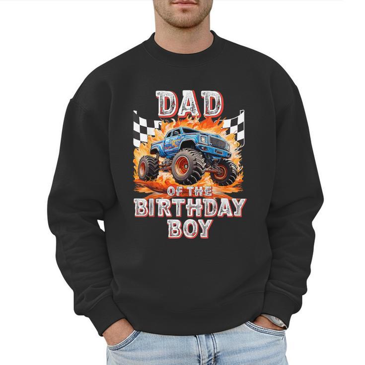 Dad Of The Birthday Boy Monster Truck Birthday Men Sweatshirt