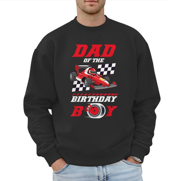 Dad Of The Birthday Boy Pit Crew Race Car Matching Family Men Sweatshirt