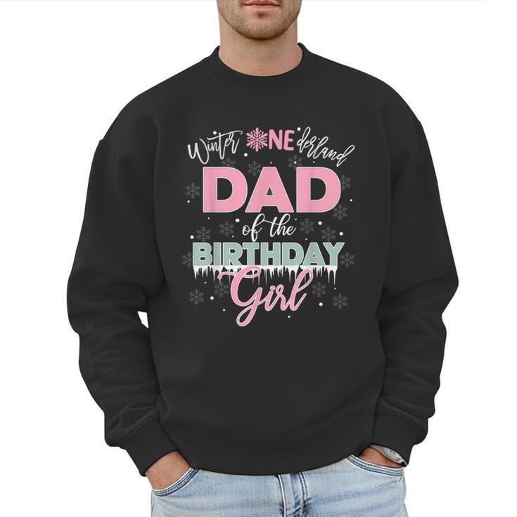 Dad Of The Birthday Girl Shirt Winter Onederland Family Men Sweatshirt