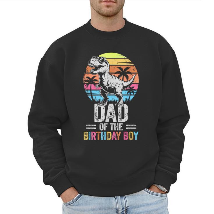 Dad Of The Birthday Party Outfit Dinosaur Daddy Men Sweatshirt
