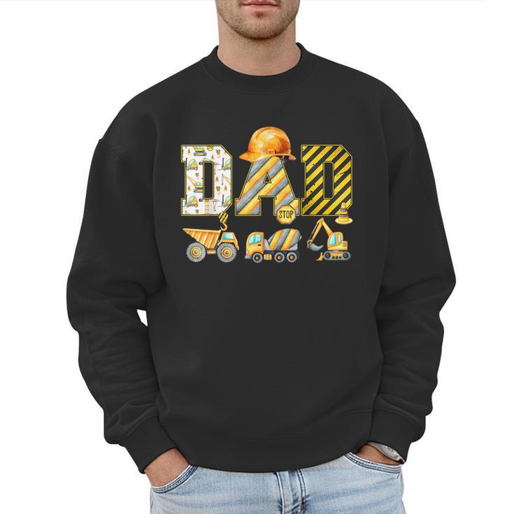Dad Construction Excavator Kids Matching Family Party Men Sweatshirt