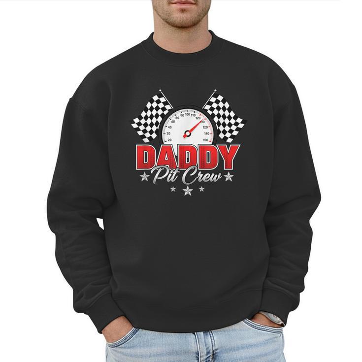 Dad Daddy Pit Crew Race Car Birthday Racing Party Men Sweatshirt
