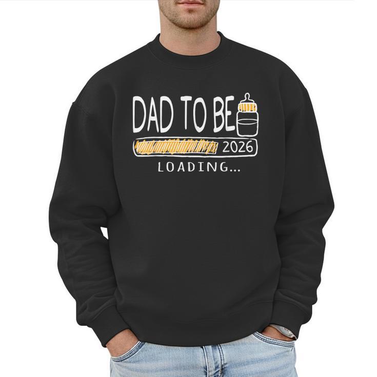 Dad Est 2026 Daddy To Be Promoted To Daddy Soon To Be Dad Men Sweatshirt