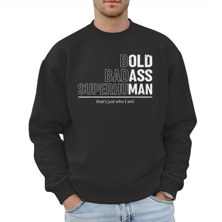 Dad Old Man Grandpa Gag Birthday Fathers Day Dad Men Sweatshirt