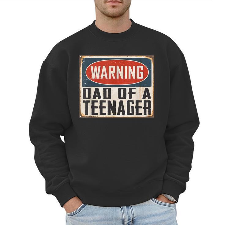 Dad Of a Teenager Official Teenager Matching Men Sweatshirt