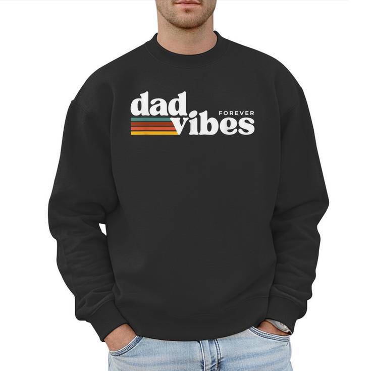 Dad-Vibes Forever Father Retro Vintage Men Sweatshirt