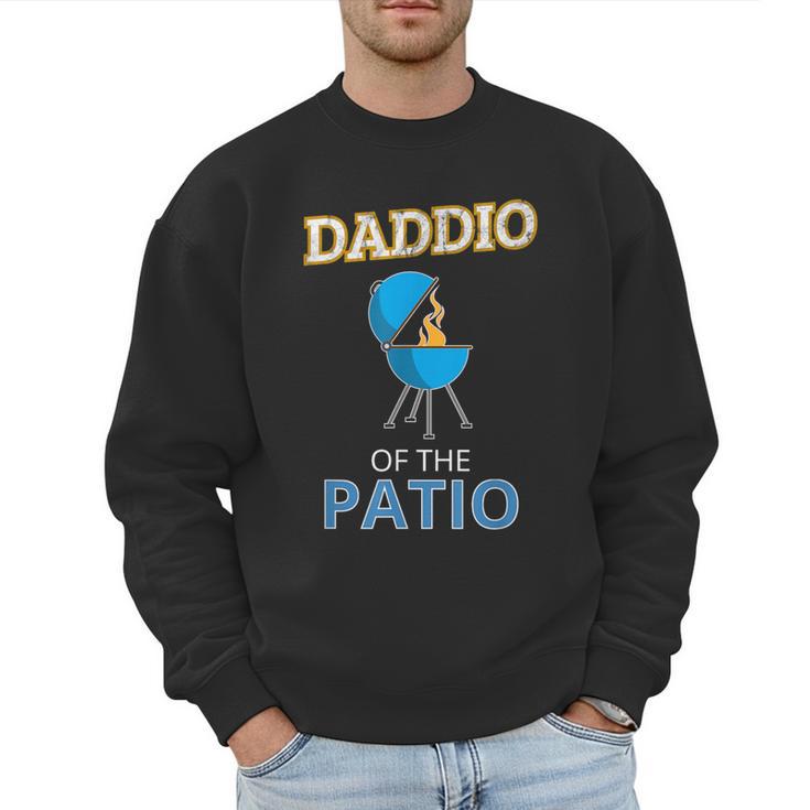 Daddio Of The Patio Fathers Day BBQ Grill Dad Men Sweatshirt