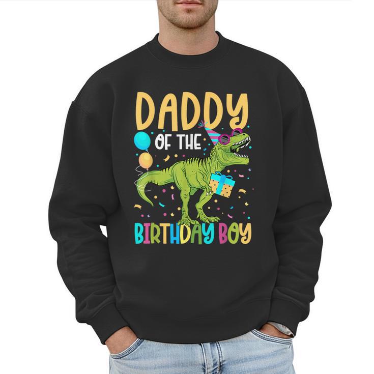 Daddy Of The Birthday Boy Family Matching Dinosaur Squad Men Sweatshirt