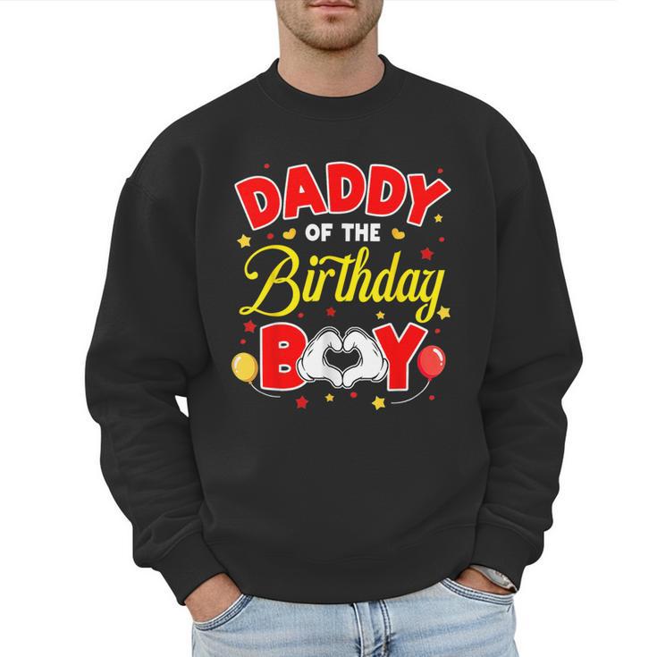 Daddy Of The Birthday Boy Matching Dad Son Family Birthday Men Sweatshirt
