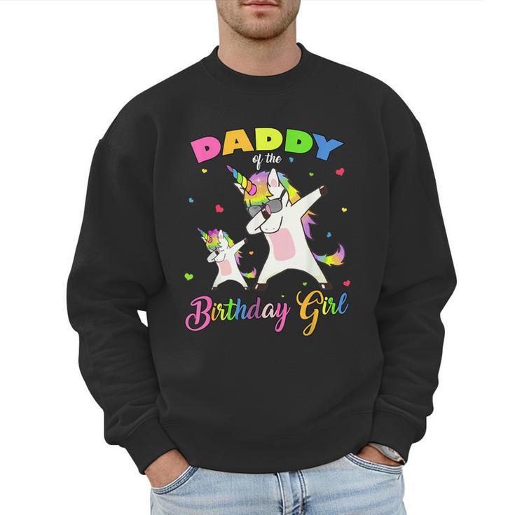 Daddy Of The Birthday Girl Dabbing Unicorn Princess And Dad Men Sweatshirt