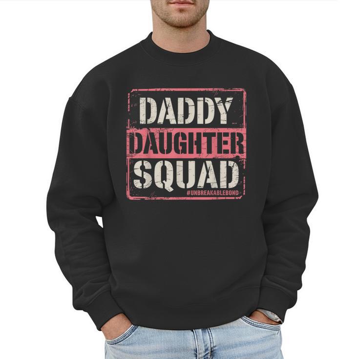 Daddy Daughter Squad Fathers Day Matching Dad And Daughter Men Sweatshirt
