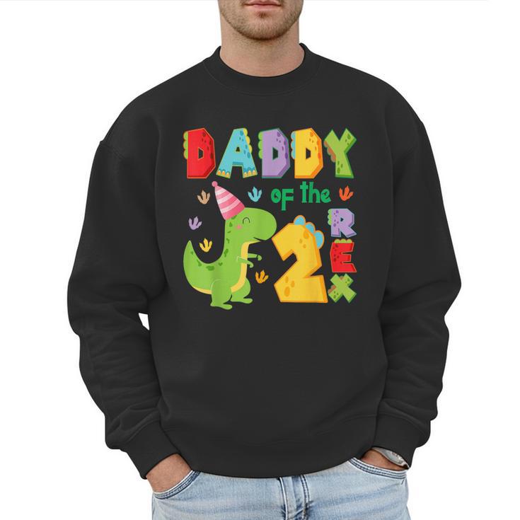 Daddy Of The Two Rex 2Nd Birthday Boy Dinosaur T-Rex Men Sweatshirt