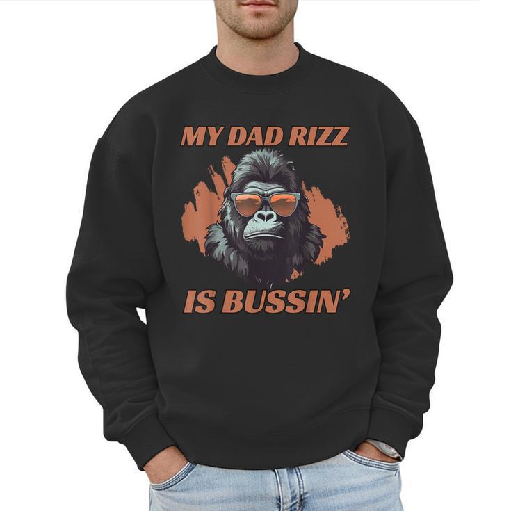 Dad's Birthday Father's Day Dad RIzz Is Bussin' Men Sweatshirt